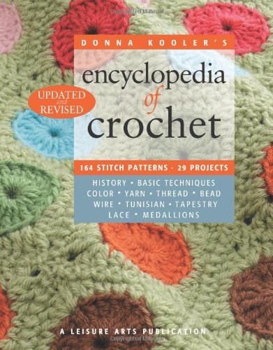 Donna Kooler Donna Kooler's Encyclopedia Of Crochet 