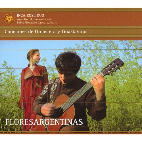 Inca Rose Duo/Flores Argentinas: Canciones D