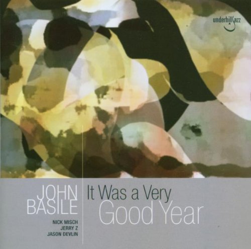 John Basile/It Was A Very Good Year