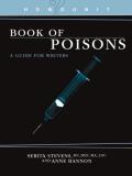 Serita Stevens Book Of Poisons A Guide For Writers 