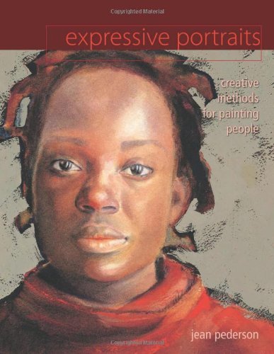 Jean Pederson Expressive Portraits Creative Methods For Painting People 
