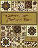 Jinny Beyer The Quilter's Album Of Patchwork Patterns More Than 4050 Pieced Blocks For Quilters 