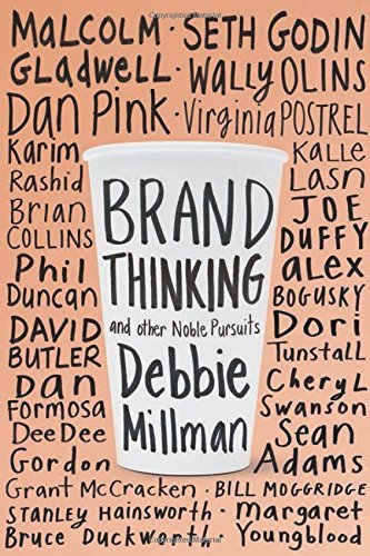 Debbie Millman/Brand Thinking and Other Noble Pursuits