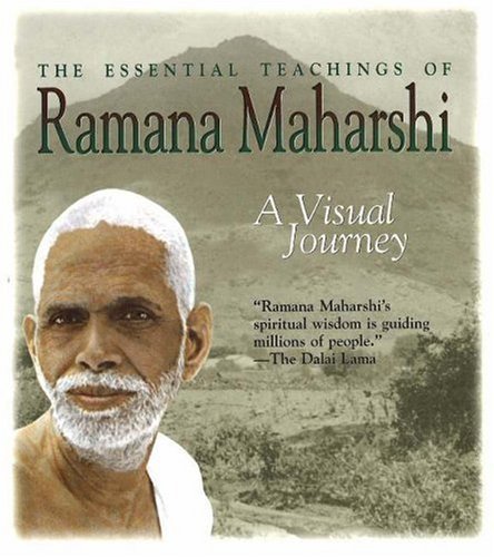Matthew Greenblatt/The Essential Teachings of Ramana Maharshi@A Visual Journey