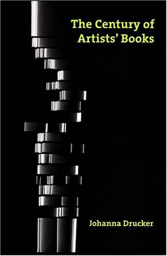 Johanna Drucker The Century Of Artists' Books 0002 Edition;revised 