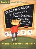 Horstmeier Deanna Ph.D. Teaching Math To People With Down Syndrome And Oth Basic Survival Skills 