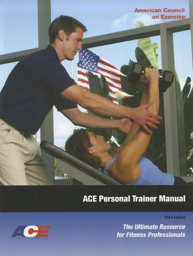 American Council On Exercise Ace Personal Trainer Manual The Ultimate Resource For Fitness Professionals 