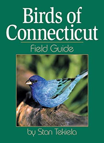 Stan Tekiela Birds Of Connecticut Field Guide 