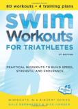 Gale Bernhardt Swim Workouts For Triathletes Practical Workouts To Build Speed Strength And 0002 Edition; 