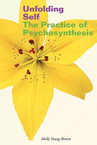 Molly Young Brown Unfolding Self The Practice Of Psychosynthesis Revised 