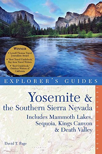 David T. Page An Explorer's Guide Yosemite & The Southern Sierra 0002 Edition; 