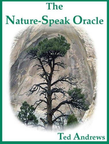 Ted Andrews/The Nature-Speak Oracle [With 60 Full-Color Oracle