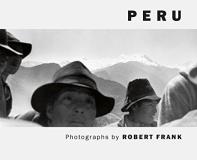 Robert Frank Robert Frank Peru 