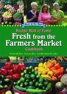Gwen Mckee Recipe Hall Of Fame Fresh From The Farmers Market Winning Recipes From Hometown America 
