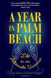 Pamela Acheson A Year In Palm Beach Life In An Alternate Universe 