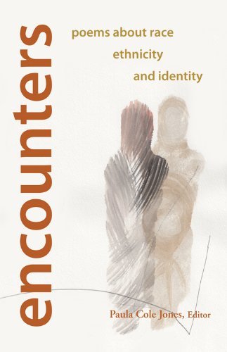 Paula Cole Jones Encounters Poems About Race Ethnicity And Identity 