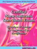 Daphna R. Moore Certified Nurse Assistant's Exam Questions And An 