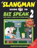 David Burke The Slangman Guide To Biz Speak 2 Slang Idioms & Jargon Used In Business English 