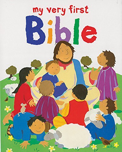 Lois Rock My Very First Bible 