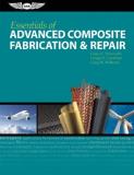 Louis C. Dorworth Essentials Of Advanced Composite Fabrication & Rep 