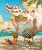 Mike Reiss Santa's Eleven Months Off 
