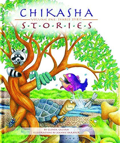 Glenda Galvan Chikasha Stories Volume 1 Shared Spirit 