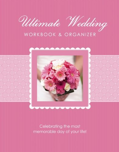 Elizabeth Lluch The Ultimate Wedding Workbook & Organizer 0005 Edition; 