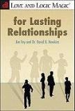 Jim Fay Love And Logic Magic For Lasting Relationships 