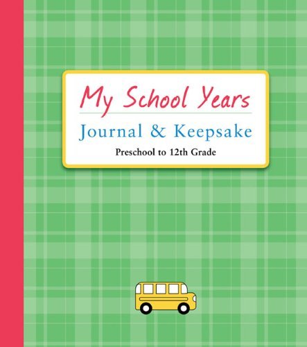 Alex A. Lluch My School Years Journal & Keepsake Preschool To 12th Grade 