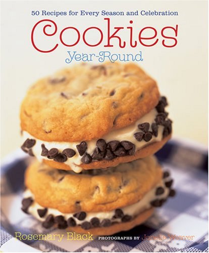 Rosemary Black Cookies Year Round 50 Recipes For Every Season And Celebration [with 