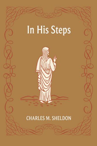 Charles Sheldon/In His Steps