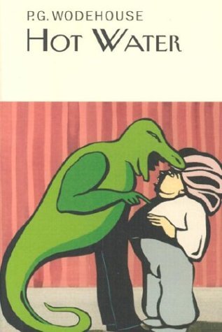 P. G. Wodehouse Hot Water 