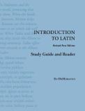 Ed Dehoratius Introduction To Latin Study Guide And Reader Revised 