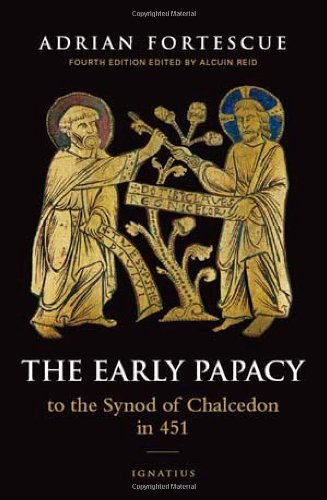 Alcuin Reid/The Early Papacy@ To the Synod of Chalcedon in 451@0004 EDITION;