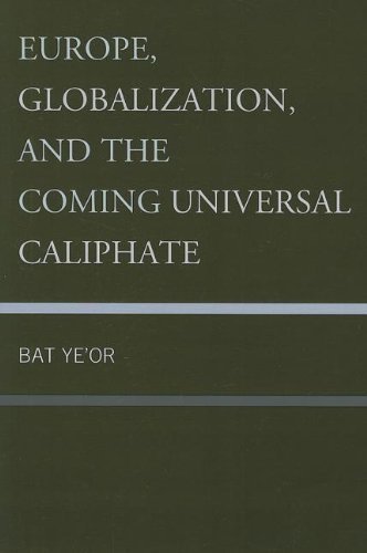Bat Ye'or Europe Globalization & The Compb 