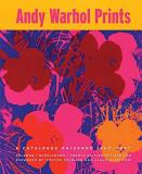 Andy Warhol Andy Warhol Prints A Catalogue Raisonne 1962 1987 0004 Edition;revised Expand 