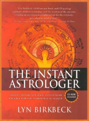 Lyn Birkbeck The Instant Astrologer [with Cd] 