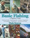 Wade Bourne Basic Fishing A Beginner's Guide 