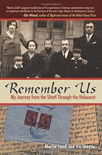 Vic Shayne Remember Us My Journey From The Shtetl Through The Holocaust 