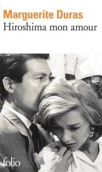 Marguerite Duras/Hiroshima Mon Amour