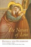 Dietrich Von Hildebrand The Nature Of Love 