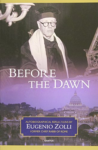 Eugenio Zolli Before The Dawn 
