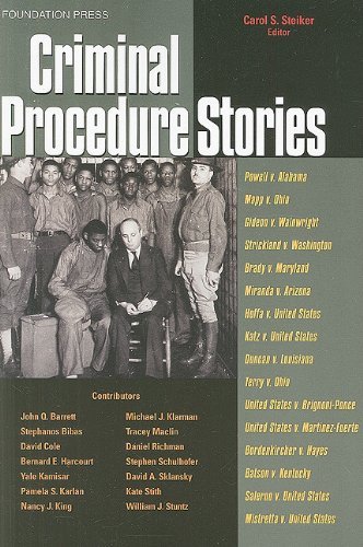 Carol S. Steiker Criminal Procedure Stories 