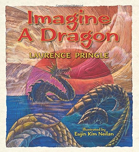 Laurence Pringle Imagine A Dragon 