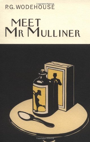 P. G. Wodehouse Meet Mr. Mulliner 