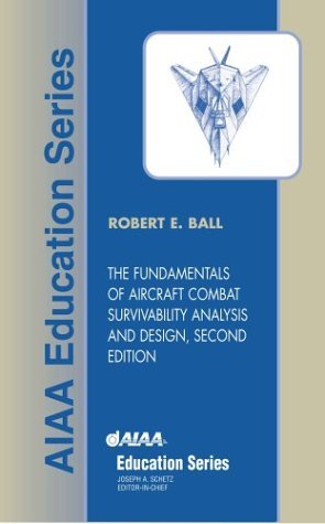 Robert E. Ball The Fundamentals Of Aircraft Combat Survivability 0002 Edition; 