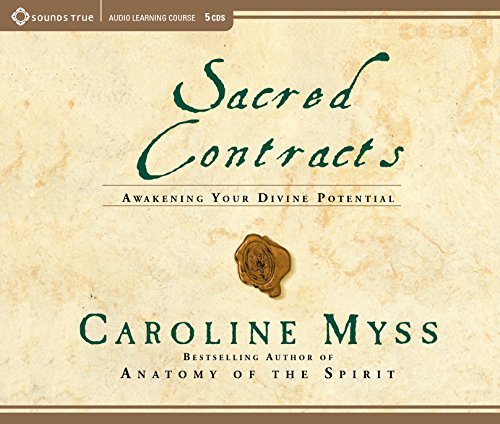 Caroline Myss/Sacred Contracts@Awakening Your Divine Potential