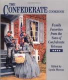 Lynda Moreau The Confederate Cookbook Family Favorites From The Sons Of Confederate Vet 