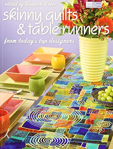 Eleanor Levie Skinny Quilts And Table Runners From Today's Top Designers 