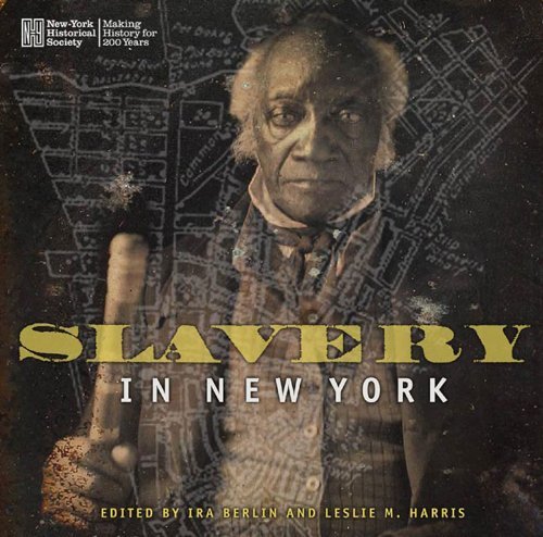 Ira Berlin Slavery In New York 